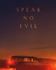 Speak No Evil (2022) พักร้อนซ่อนตาย